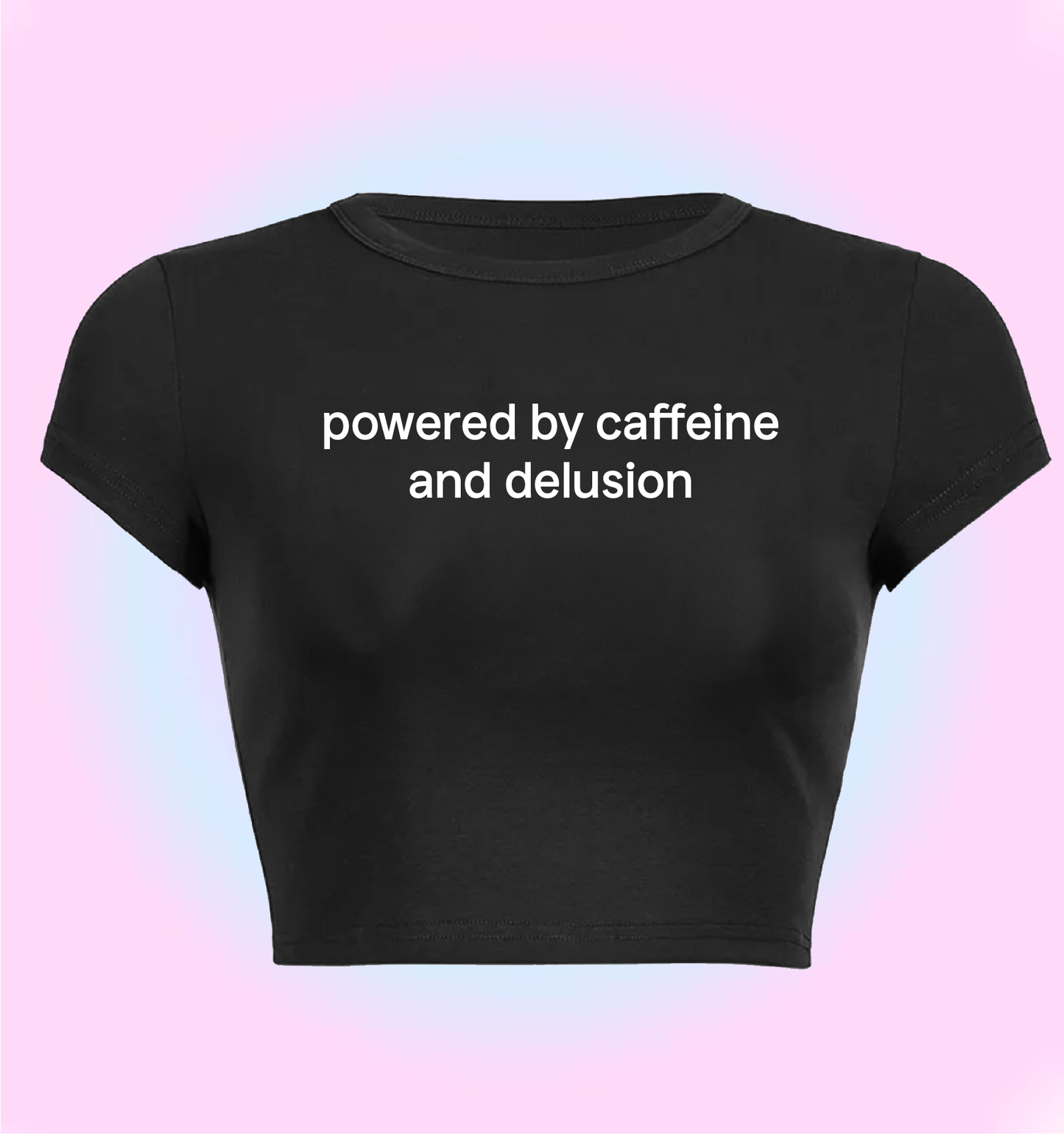 Powered by caffeine and delusion