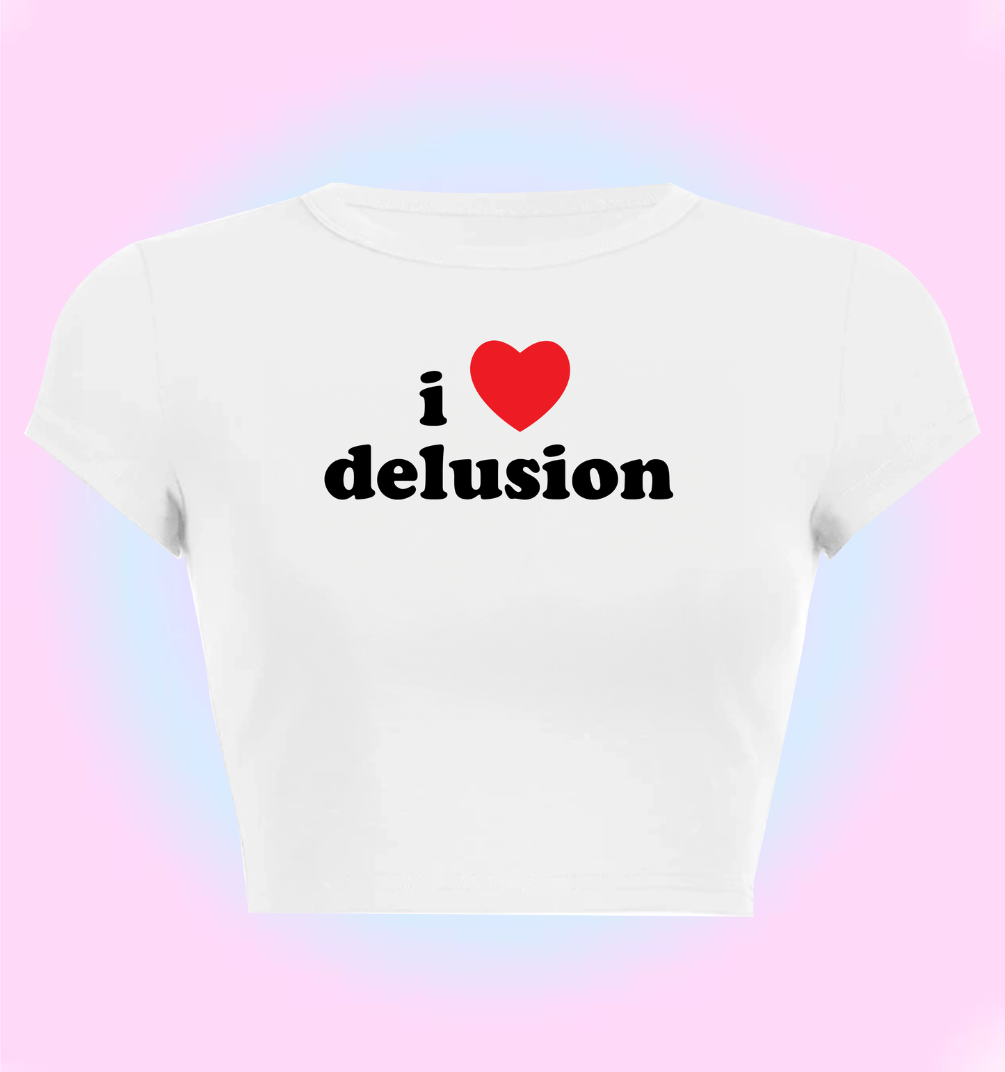 I love delusion