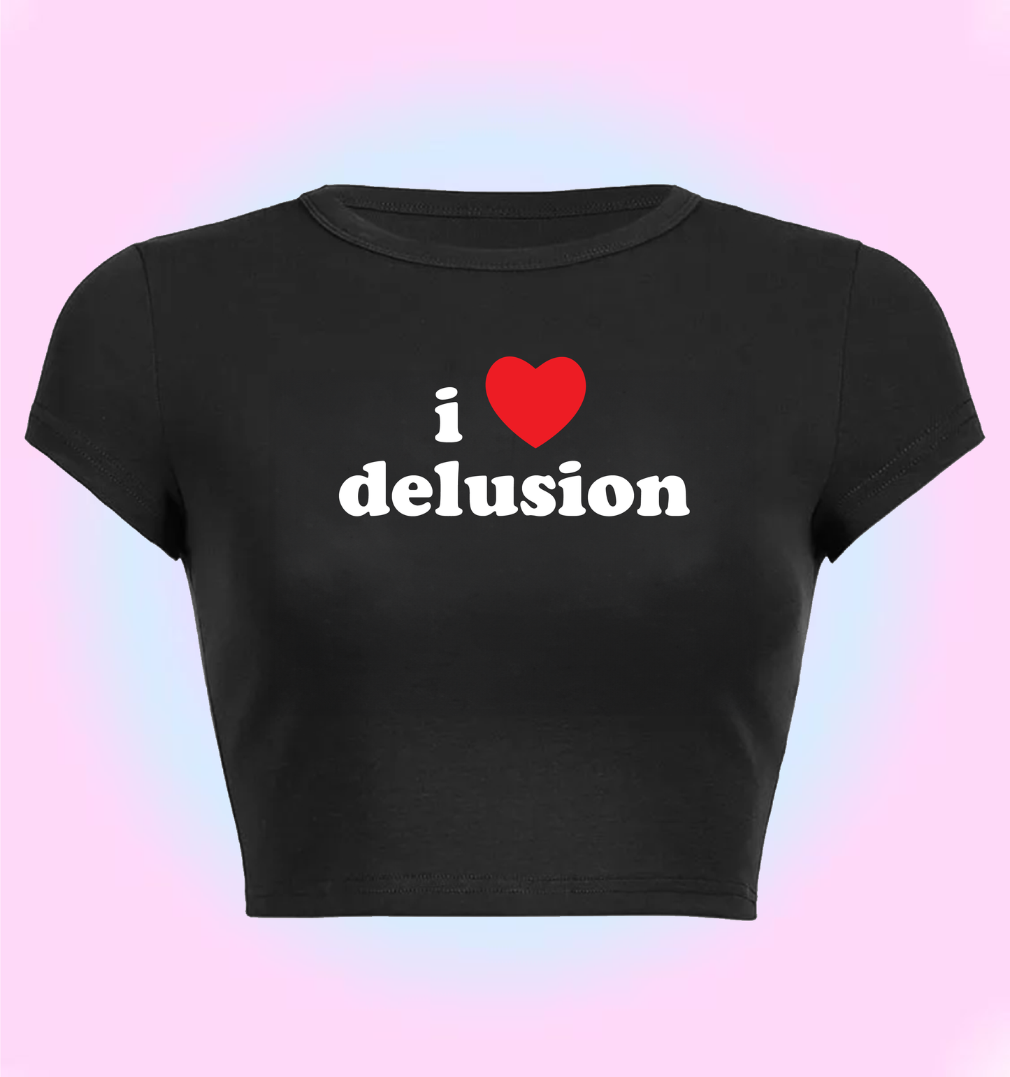 I love delusion