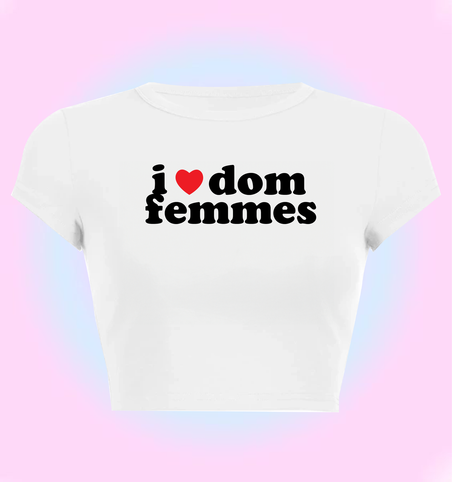 I love dom femmes