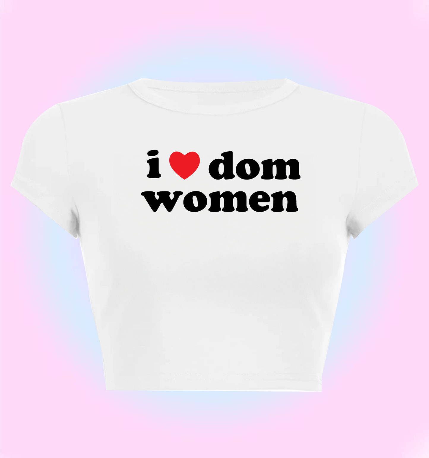 I love dom women