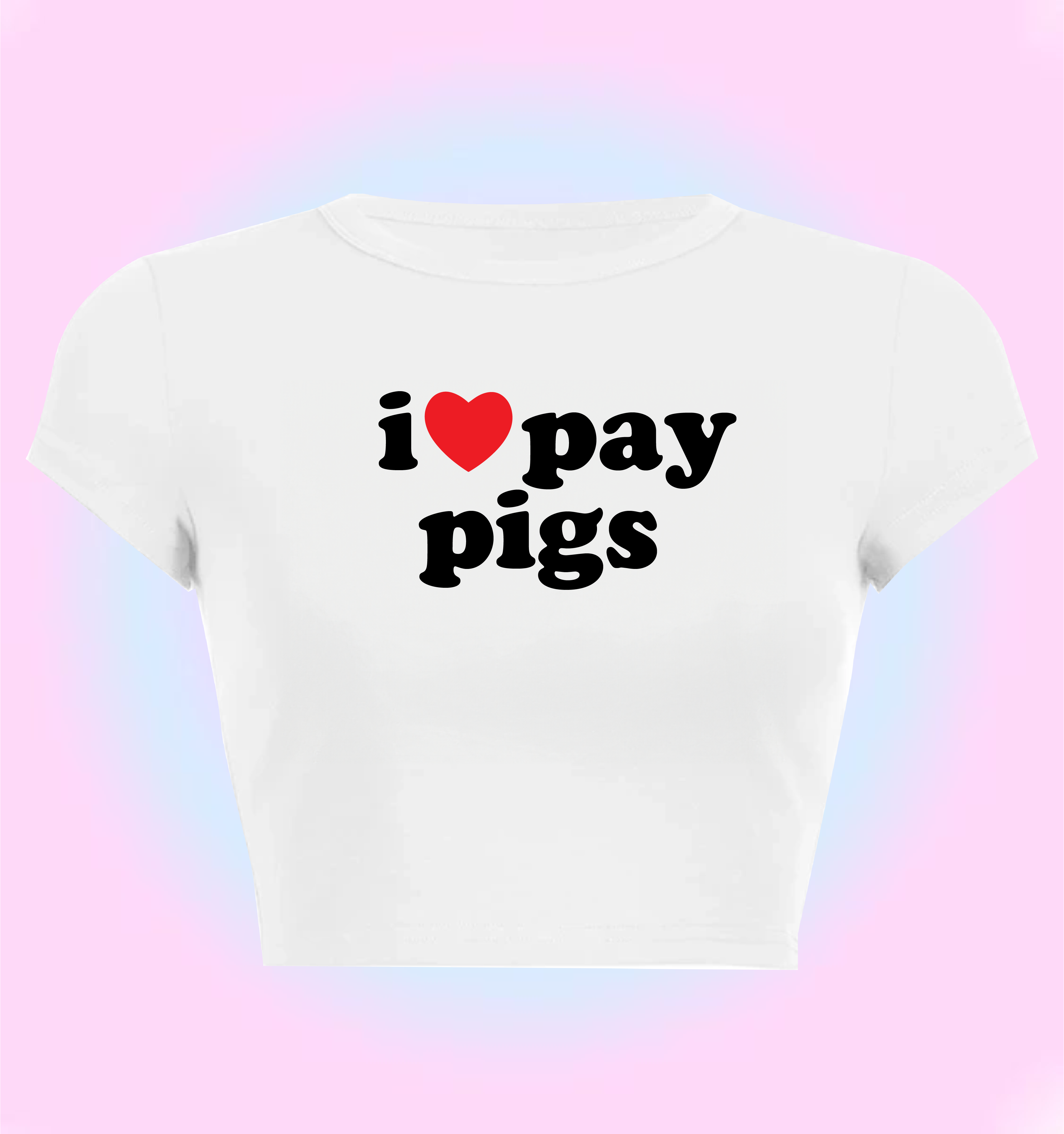 I love pay pigs – Feral Glitter