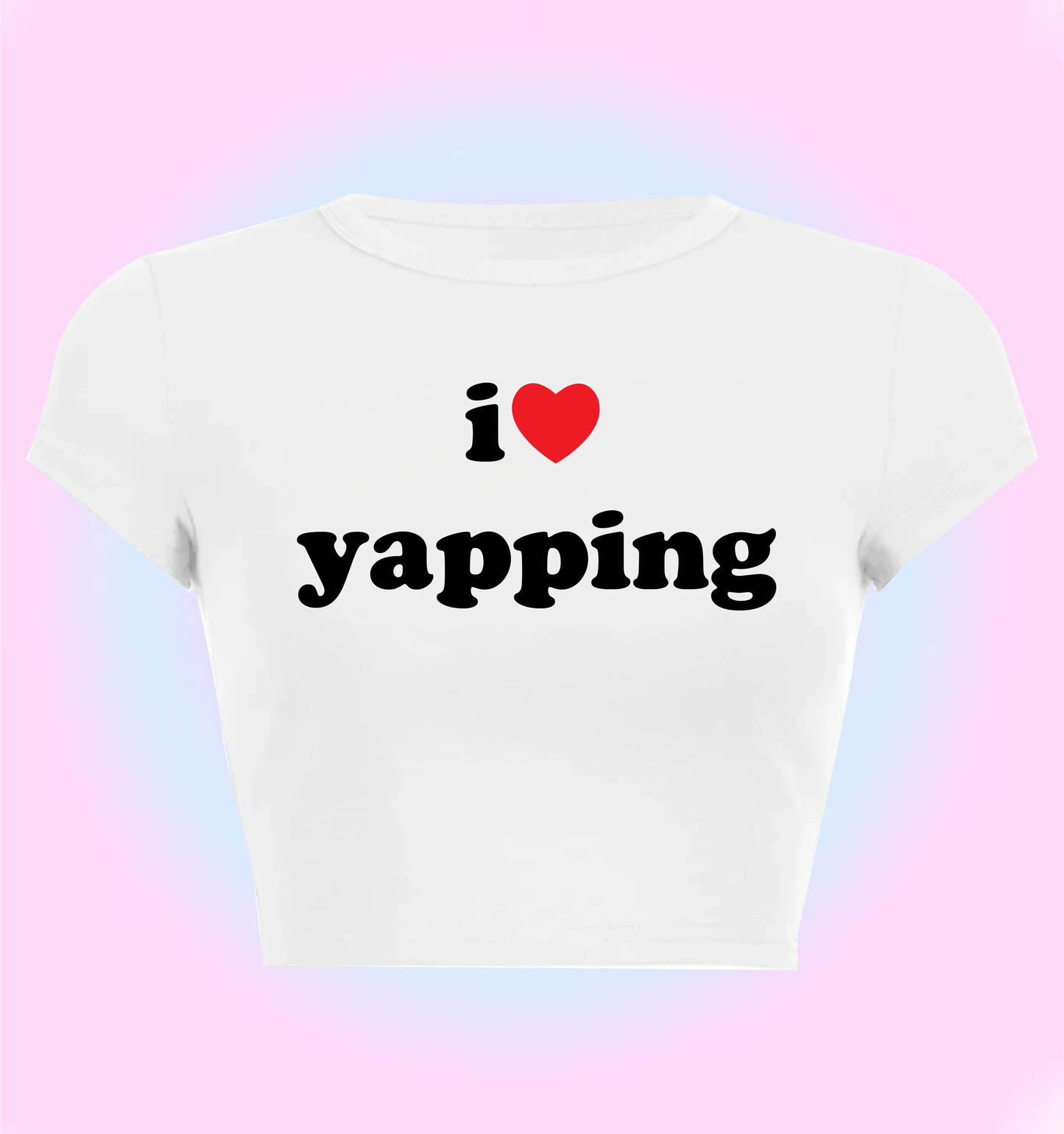 I love yapping