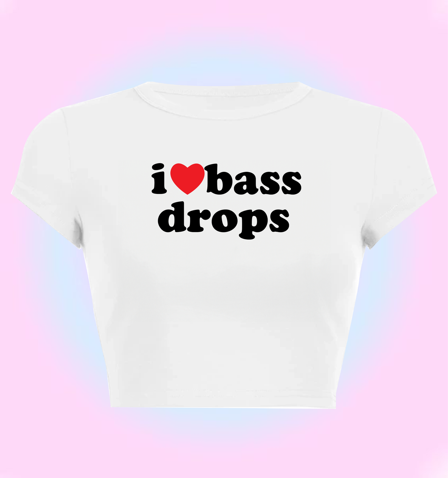 "I love bass drops" cropped y2k baby tee