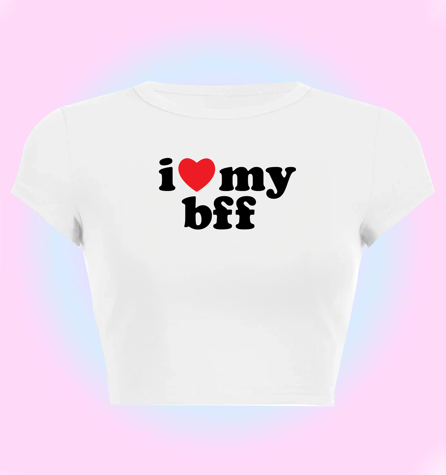I love my bff