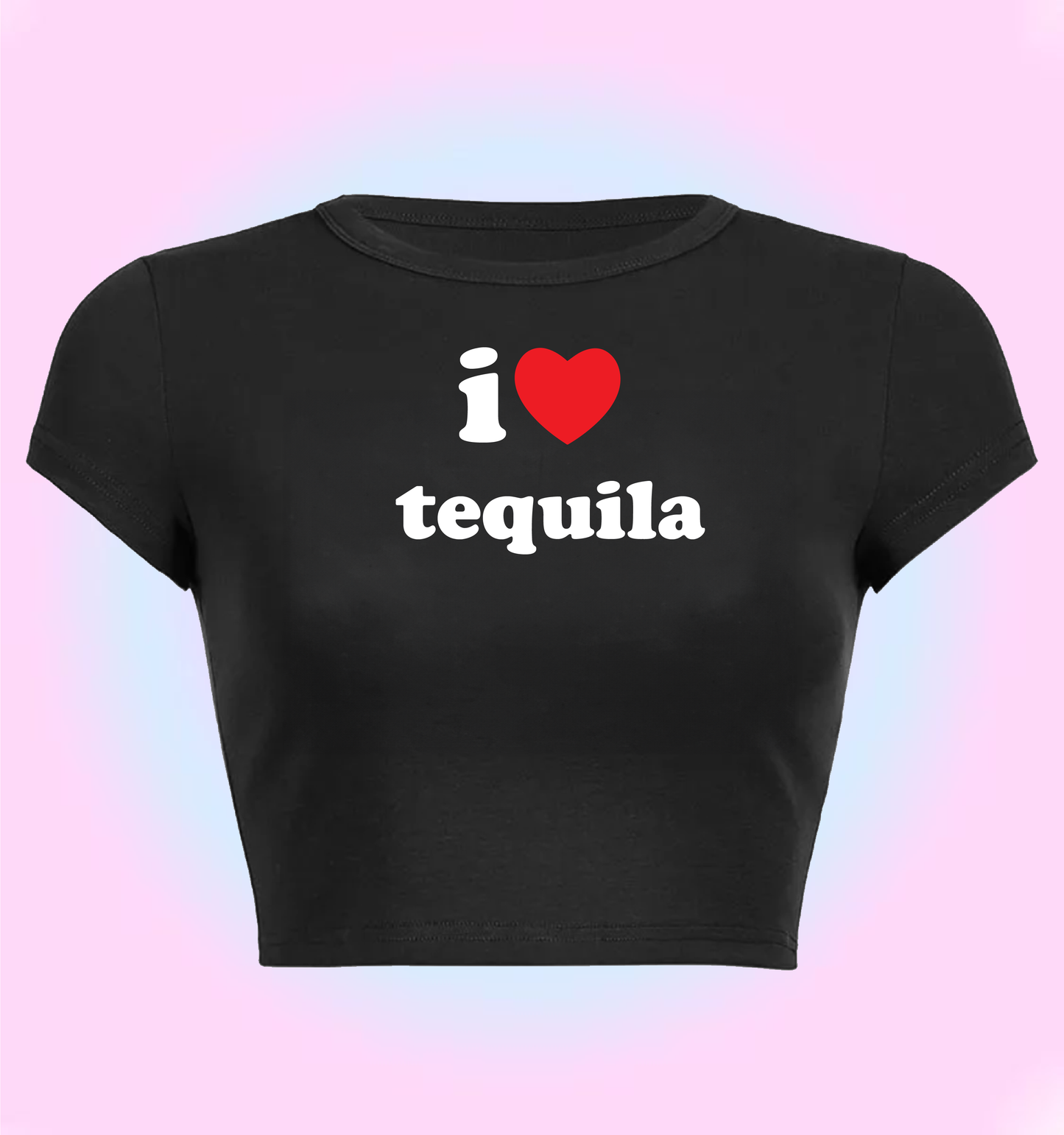 I love tequila