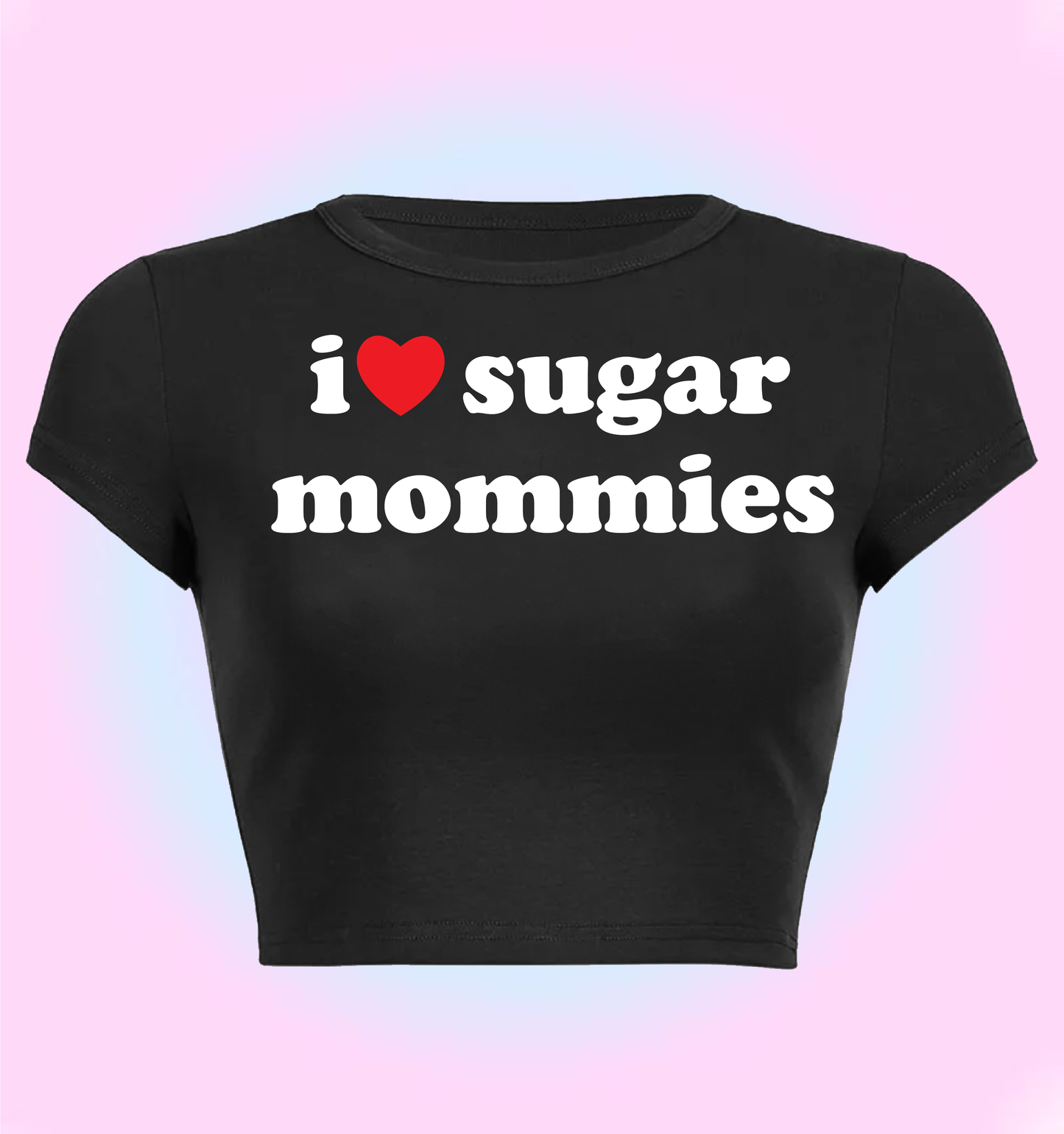 I love sugar mommies