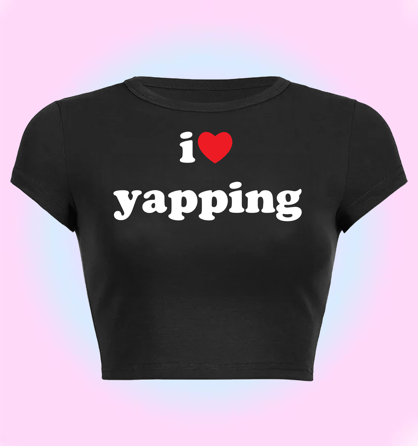 I love yapping