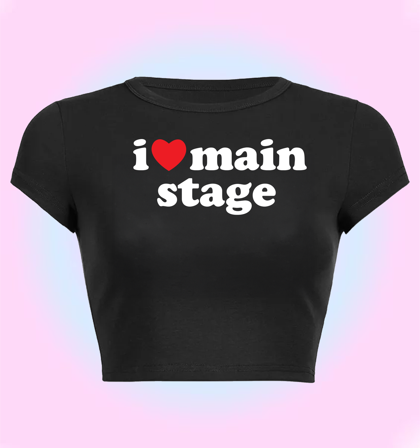 "I love main stage" cropped y2k baby tee
