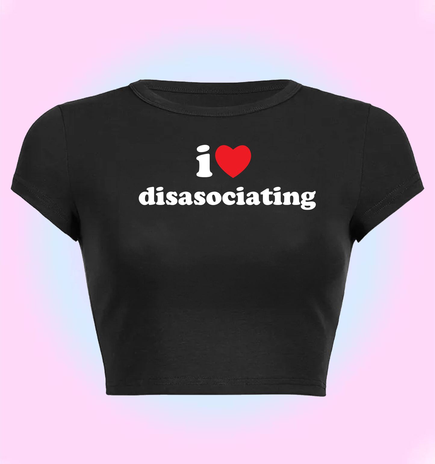 I love disasociating