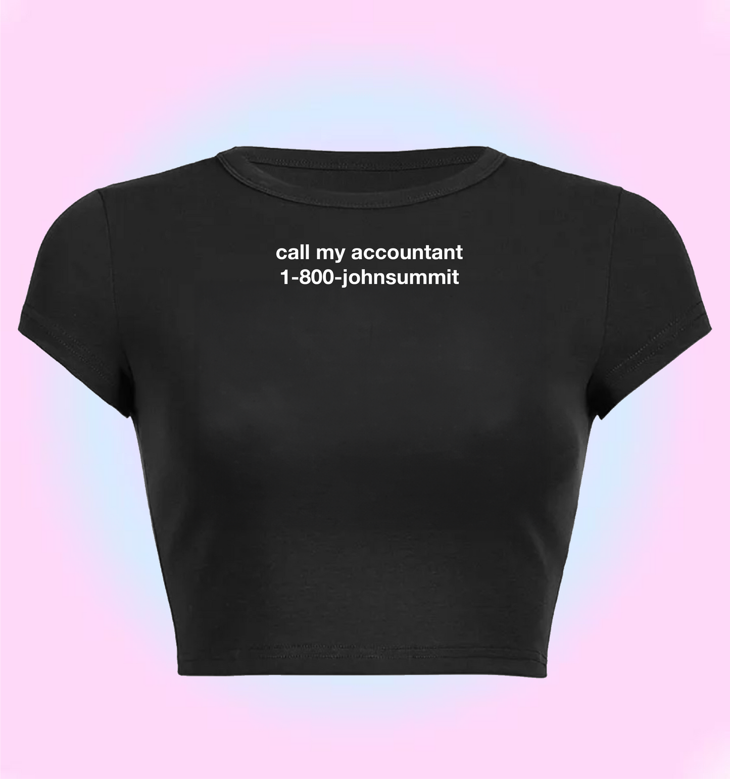 "call my accountant john summit" cropped y2k baby tee
