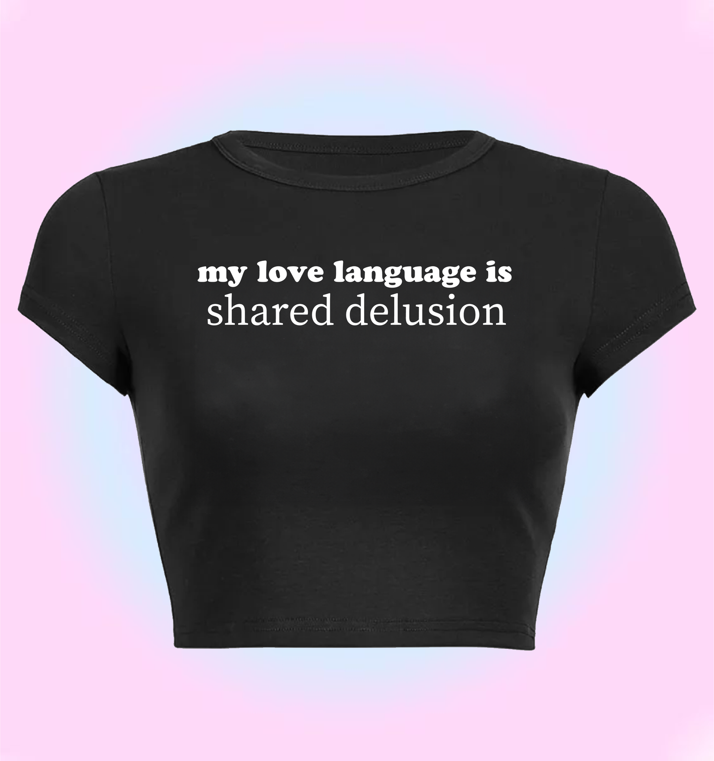 My love language is shared delusion