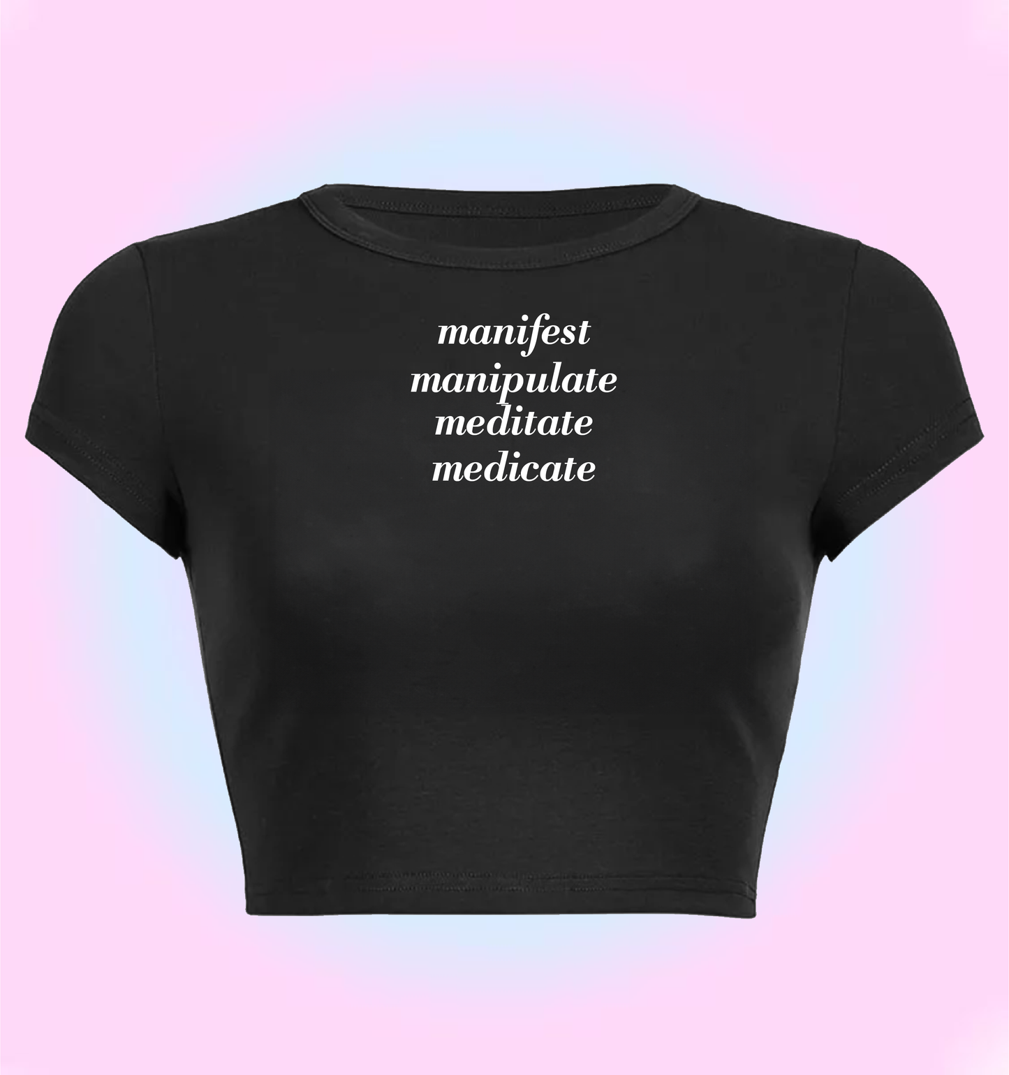 manifest manipulate meditate medicate