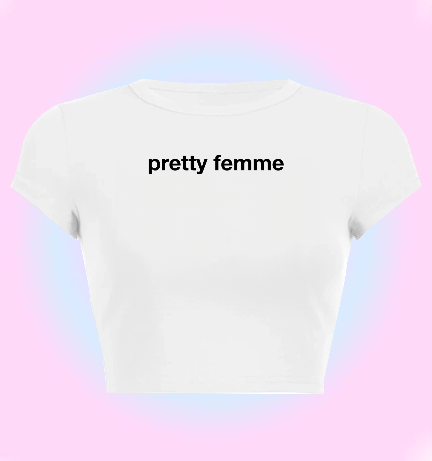 pretty femme