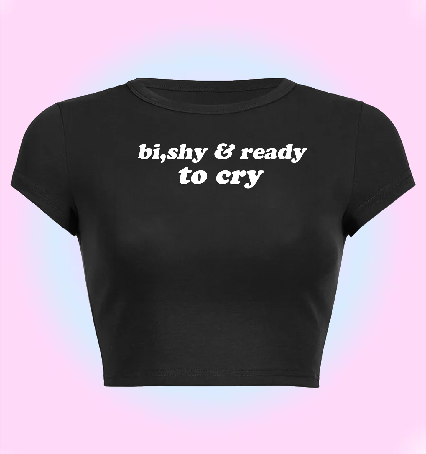 bi, shy and ready to cry