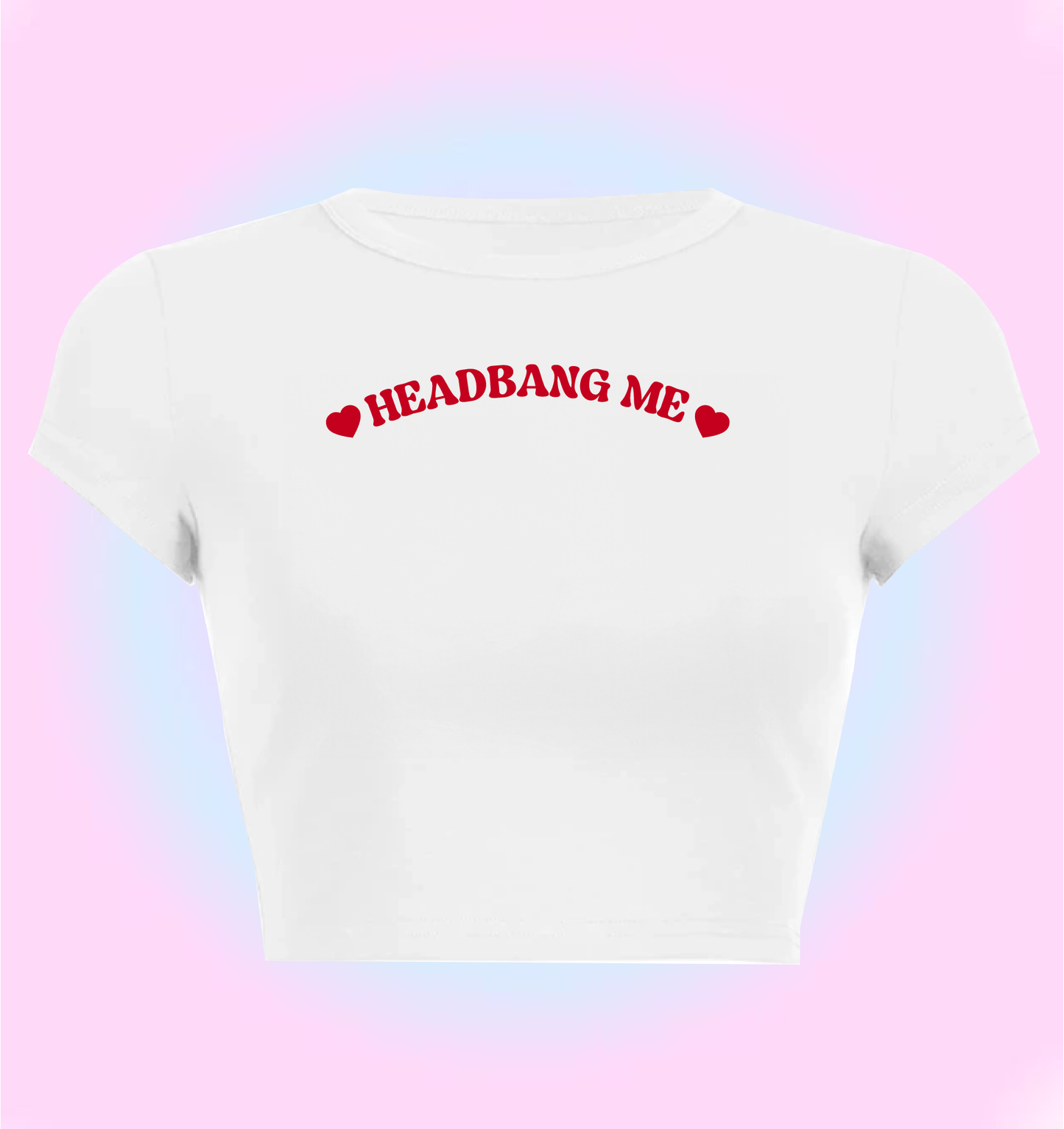 "Headbang me" cropped y2k baby tee