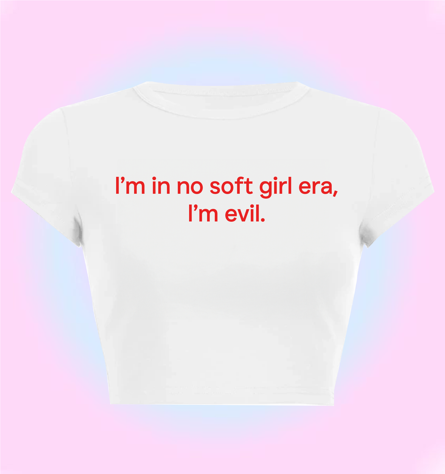 Evil soft girl era