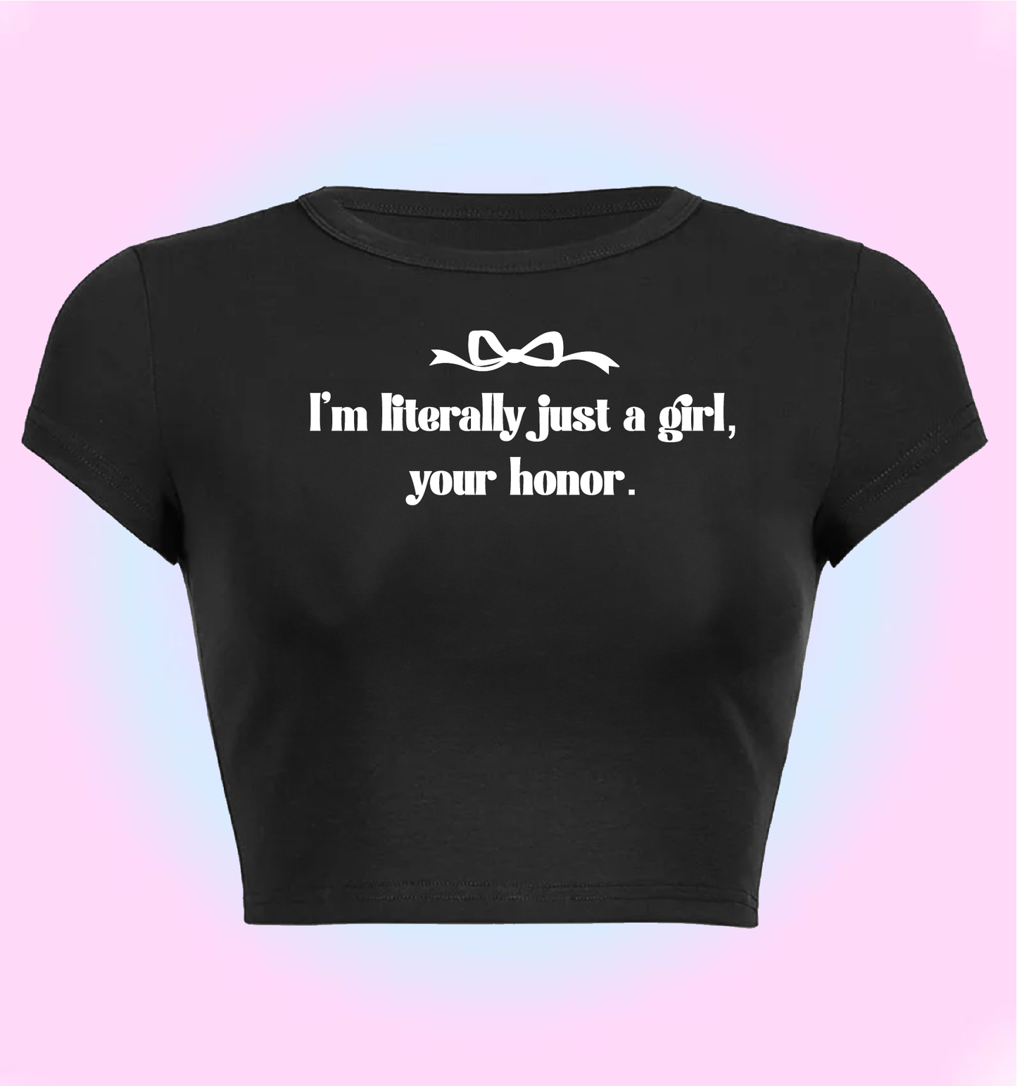 Just a girl your honor