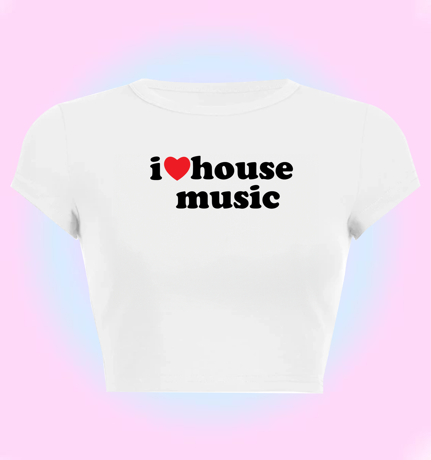 "I love house music" cropped y2k baby tee