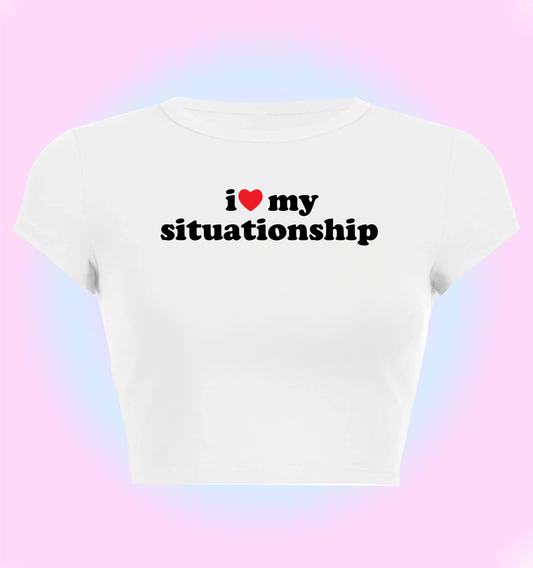 I love my situationship