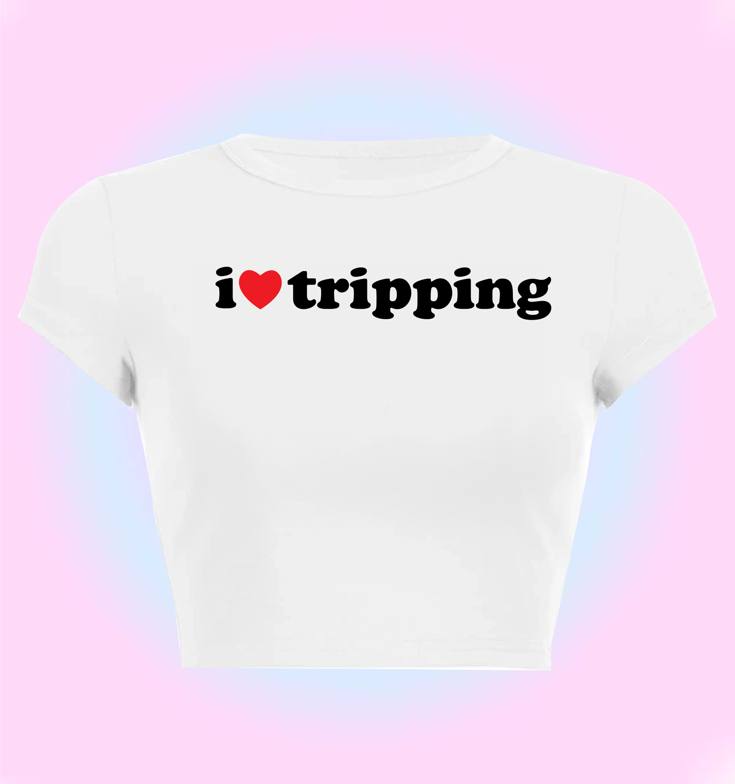 "I love tripping" cropped y2k baby tee