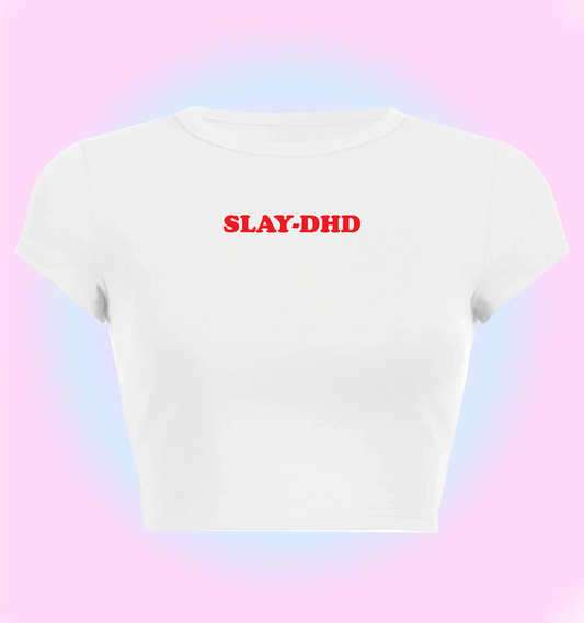"slay-dhd" cropped y2k baby tee