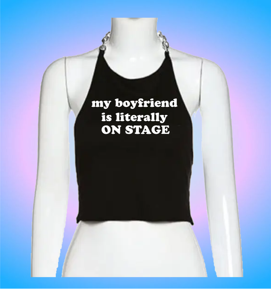 my boyfriend is literally on stage (chain version)