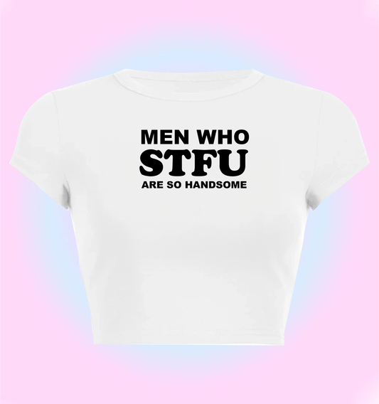 Men who STFU are so handsome