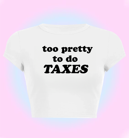 Too pretty to do taxes