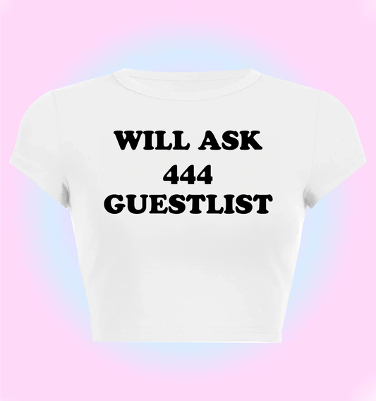 "will ask for guestlist" cropped y2k baby tee