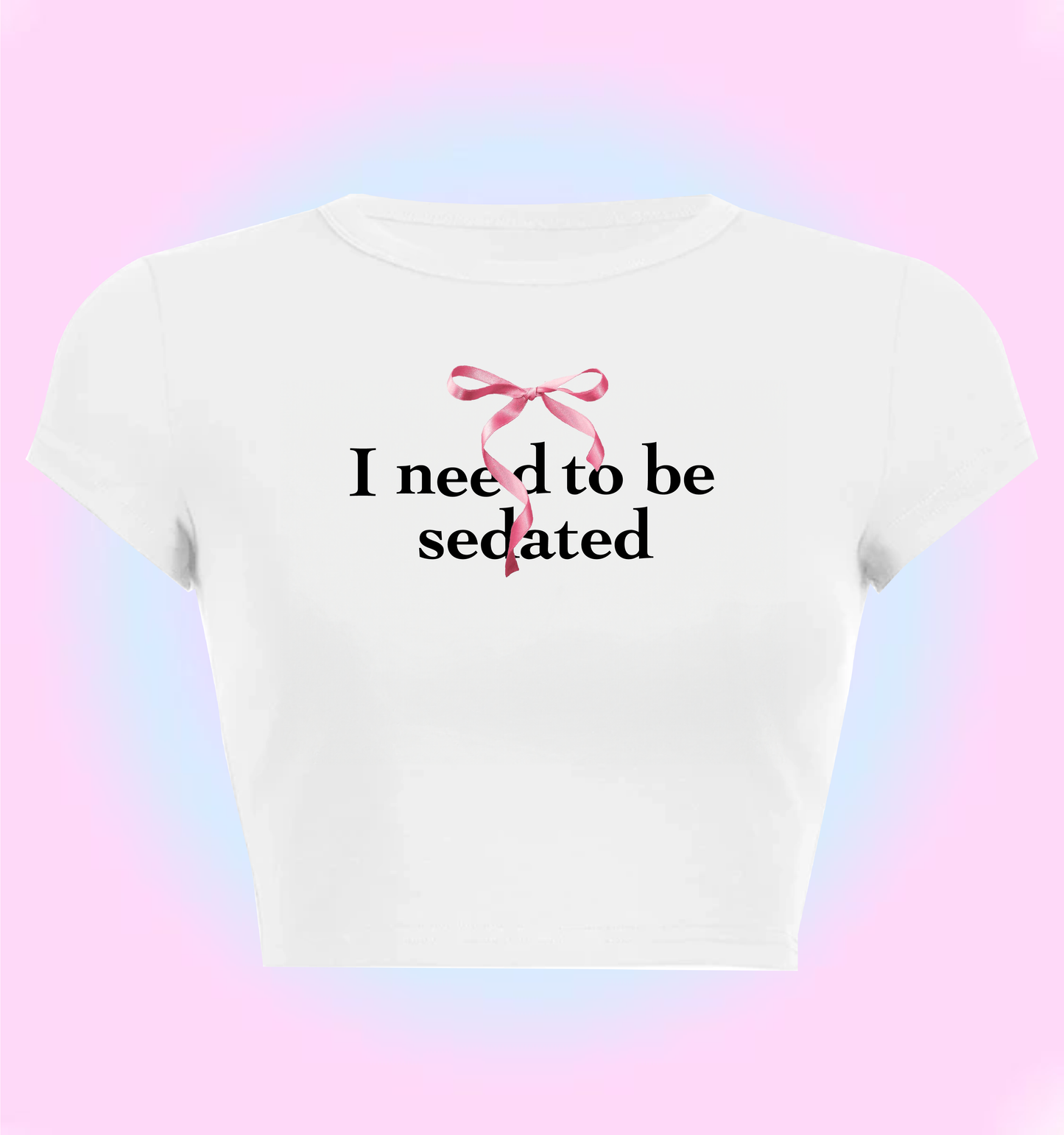 I need to be sedated