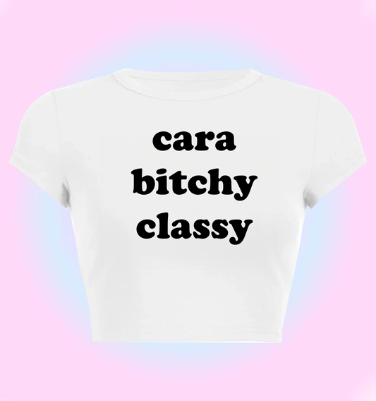 young miko "Cara, Bitchy, Classy" tee