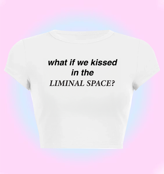 what if we kissed at the liminal space?