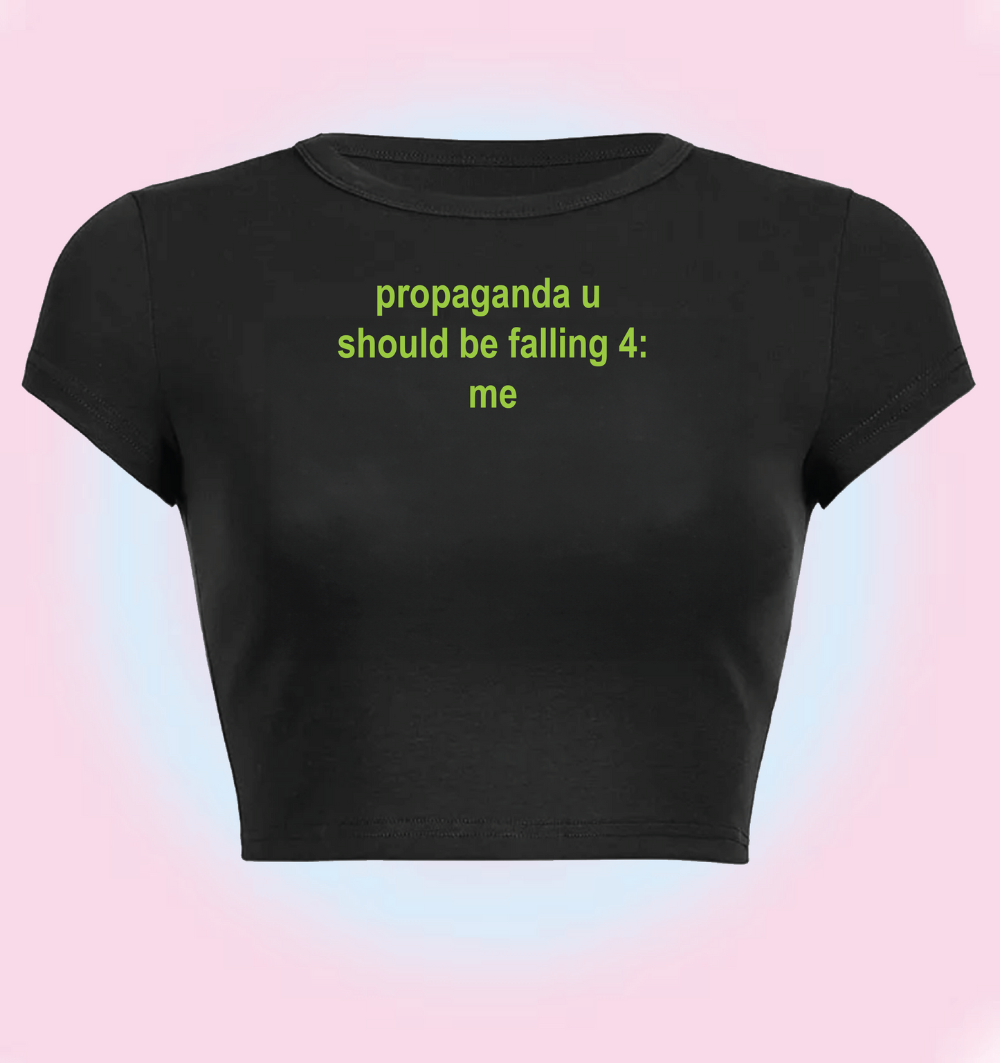 propaganda u should be falling 4: me