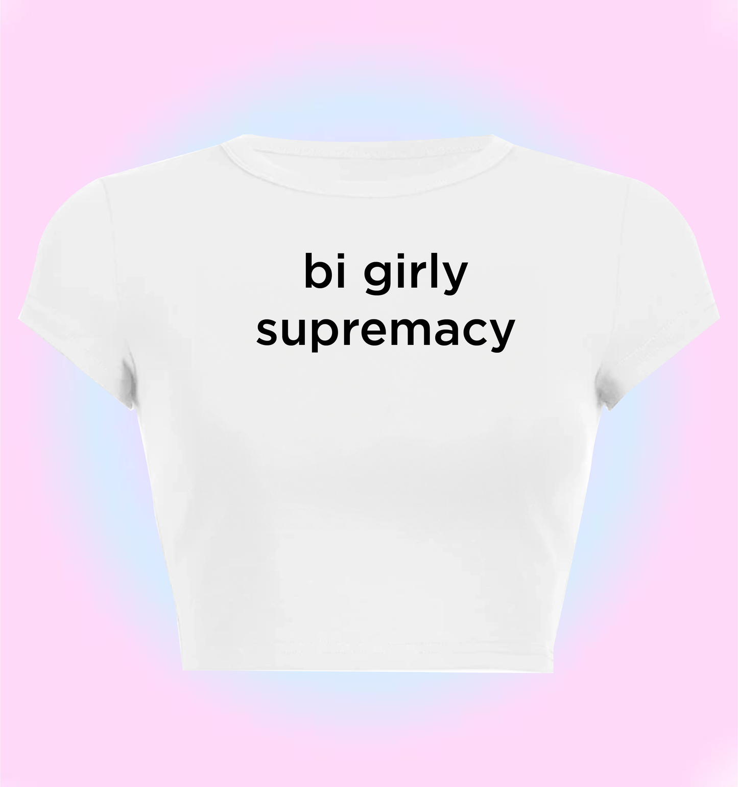 bi girly supremacy