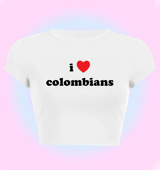 I love colombians